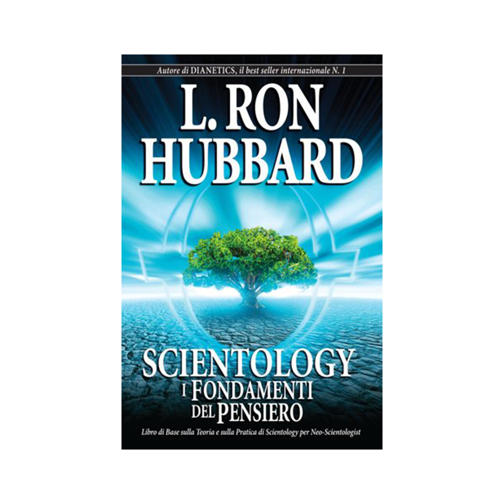 Scientology- I Fondamenti del Pensiero